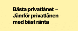 Bästa privatlånet 2025 – Jämför privatlånen med bäst ränta